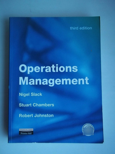Operations Management Slack Chambers Johnston 782p Unicodueñ