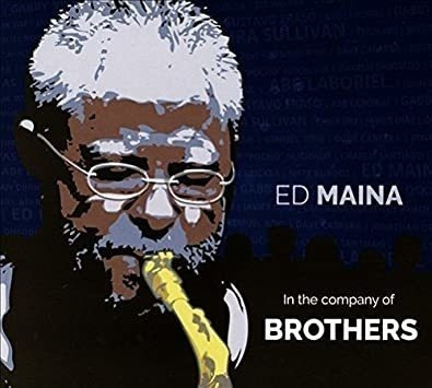 Maina Ed In The Company Of Brothers Usa Import Cd