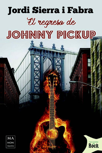 El Regreso De Johnny Pickup (libro Original)