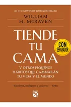 Comprar Tiende Tu Cama Y Otros Pequeños Hábitos - William H. Mcraven