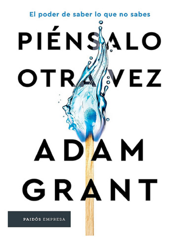 Libro En Fisico Piénsalo Otra Vez Por Adam Grant Original