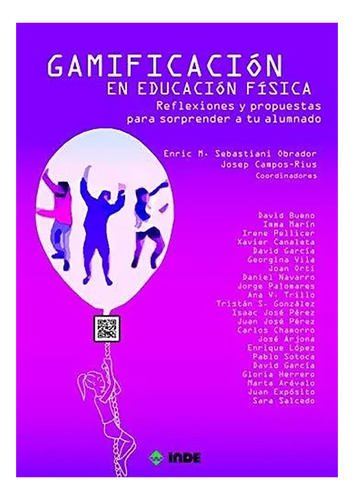 Gamificacion En Educacion Fisica - Sebastiani , Enric - #c