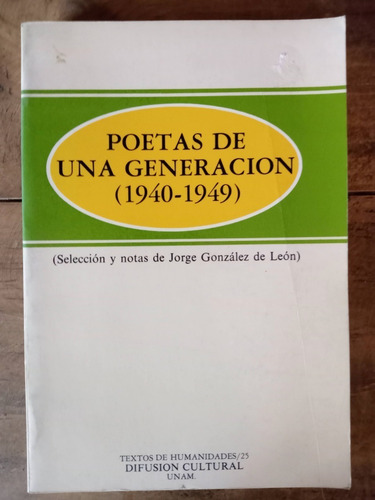 Poetas De Una Generación 1940-1949