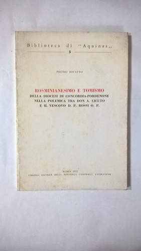Rosminianesimo E Tomismo - Zovatto - Concordia Pordenone