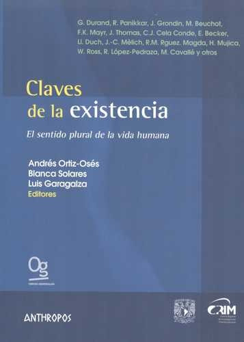 Libro Claves De La Existencia. El Sentido Plural De La Vida