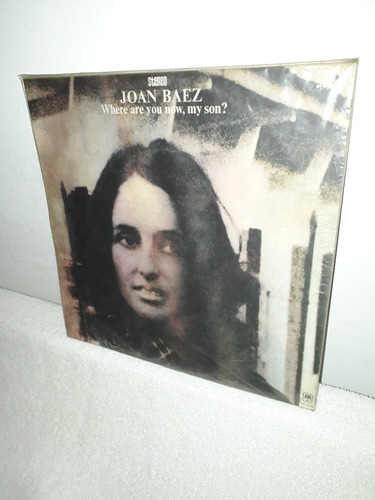Lp.  Joan Baez. . Where Are You Now , My Son? 