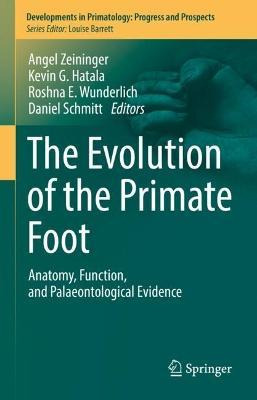 Libro The Evolution Of The Primate Foot : Anatomy, Functi...