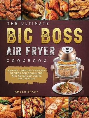 Libro The Ultimate Big Boss Air Fryer Cookbook : Newest, ...