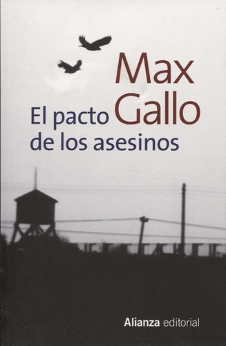 El Pacto De Los Asesinos - Max Gallo, de Max Gallo. Editorial Alianza en español