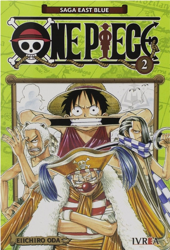 One Piece Vol 2 - Saga East Blue - Eiichiro Oda * Ivrea