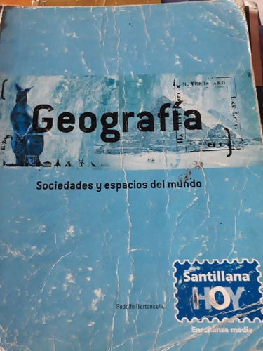 Geografia ,dociedades Y Espacios Del Mundo.santillana