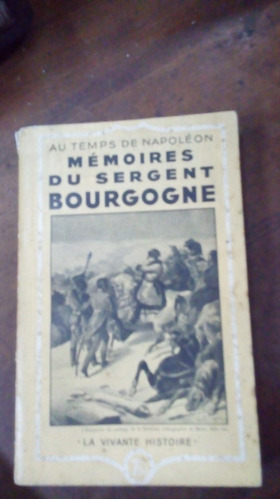 Libro Memoires Du Sergent Bourgogne