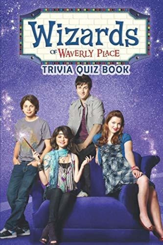 Book: Wizards Of Waverly Place: Trivia Quiz Book