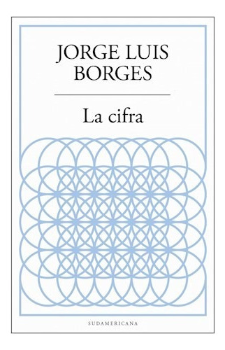 Libro Cifra, La - Borges, Jorge Luis