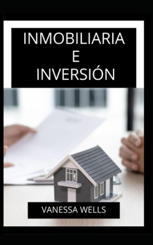 Libro: Inmobiliaria E Inversión (spanish Edition)