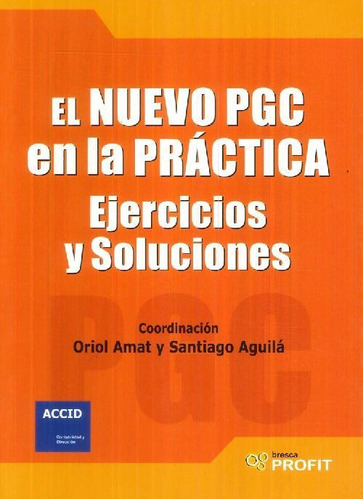 Libro El Nuevo Pcg En La Práctica De Santiago Aguilá, Oriol