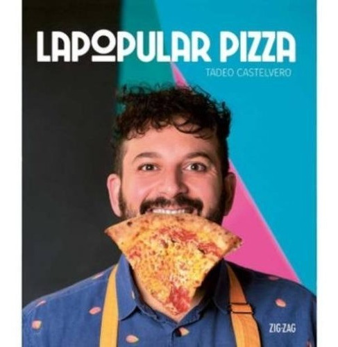 Libro La Popular Pizza - Tadeo Castelvero