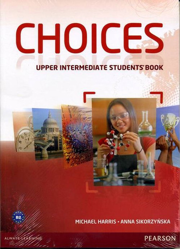 Choices Upper Intermediate -  Student`s / Harris, Michael & 