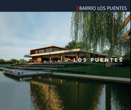 Lote En Venta| Lago | Los Puentes | Nordelta | Tigre |