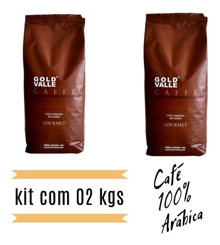 Kit C/ 02kgs Café Em Grãos Gold Valle Gourmet 100% Arábica 