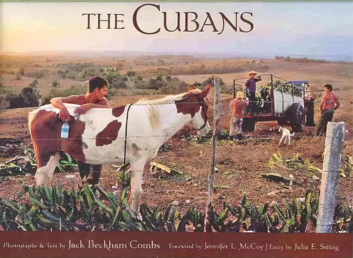 The Cubans, De Jack Beckham Combs. Editorial Documentary Photogrpahy Llc, Tapa Dura En Inglés
