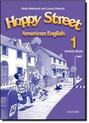 Happy Street 1 Activity Book [american English] - Maidment