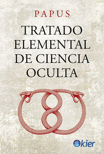 Tratado Elemental De Ciencia Oculta - Papus