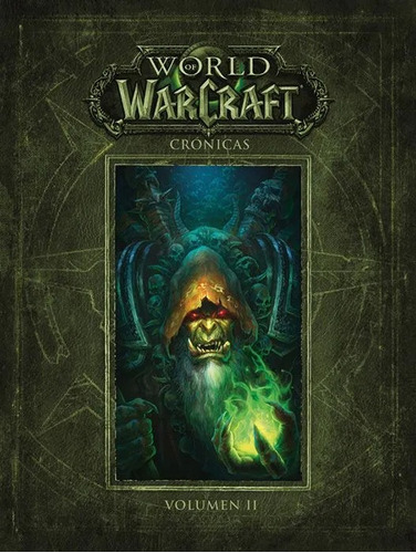 Libro World Of Warcraft Crónicas Volumen 2 Panini España