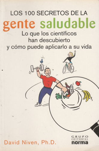 Libro Los 100 Secretos De La Gente Saludable. David Niven 