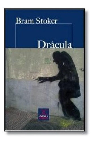 Dracula - Stoker, Bram, de Stoker, Bram. Editorial Castalia en español