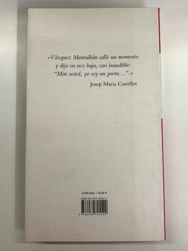 Imagen 2 de 7 de Memoria Y Deseo Obra Poética - Vázquez Montalbán