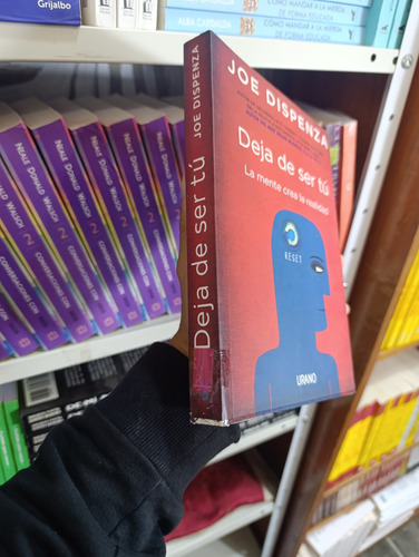 Deja De Ser TĂș (con Detalles) - Joe Dispenza (a)
