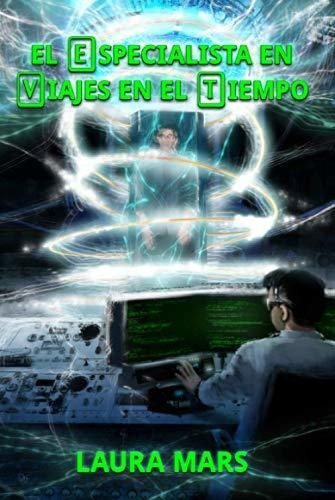 Libro : El Especialista En Viajes En El Tiempo - Mars,... 