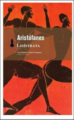 Lisístrata, De Aristófanes. Editorial Hedra, Tapa Mole, Edición 2011-01-28 00:00:00 En Português