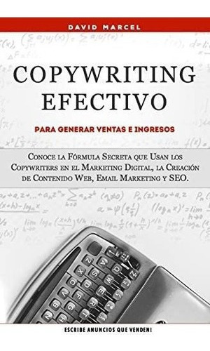 Libro: Copywriting Efectivo Para Generar Ventas E Ingre&-.