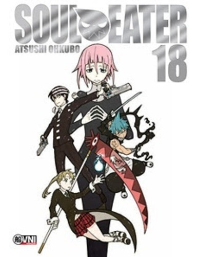 Soul Eater Vol. 18 - Atsushi Ohkubo