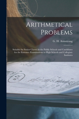 Libro Arithmetical Problems [microform]: Suitable For Sen...
