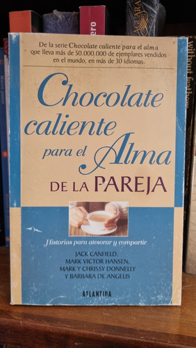 Chocolate Caliente Para El Alma De La Pareja / Canfield