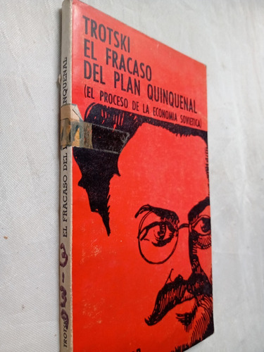El Fracaso Del Plan Quinquenal Leon Trotski Ese Editor 1973