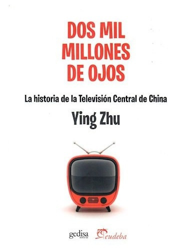 Dos Mil Millones De Ojos La Historia De La Televisin Lkj