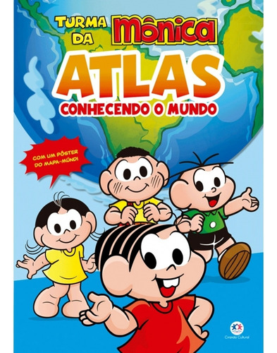 Livro - Turma Da Mônica - Atlas - Conhecendo O Mundo