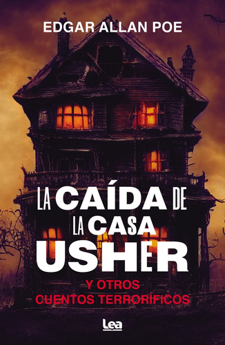 La Caida De La Casa Usher - Edgar Allan Poe