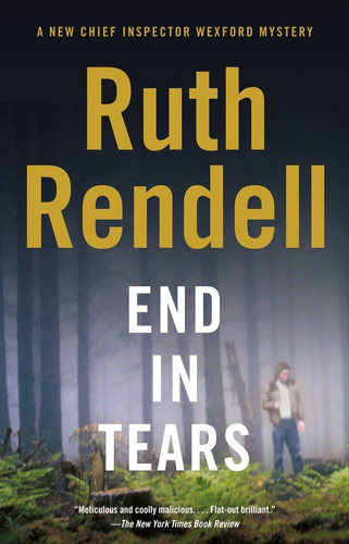 Libro: End In Tears (a Chief Inspector Wexford Mystery Crime