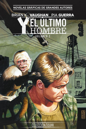 Coleccion Vertigo Num. 10: Y, El Ultimo Hombre 2, De K. Vaughan, Brian. Editorial Ecc Ediciones, Tapa Dura En Español