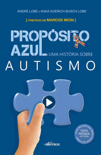 Propósito Azul: Uma história sobre autismo, de Lobe, André. nVersos Editora Ltda. EPP, capa mole em português, 2020