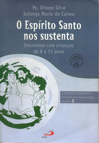 Evangelização Fundamental-o Espírito Santo Nos Sustenta