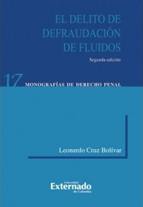 El Delito De Defraudación De Fluidos 2ª Ed