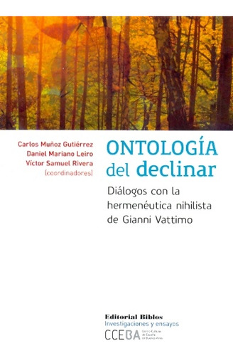Ontologia Del Declinar. Dialogos Con La Hermeneuti - Varios 