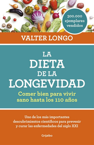 Dieta De La Longevidad,la - Longo,valter