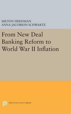 Libro From New Deal Banking Reform To World War Ii Inflat...